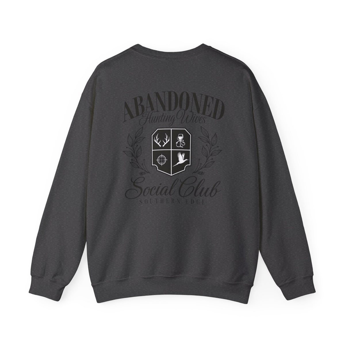 Abandoned Hunting Wives Social Club Crewneck Sweatshirt